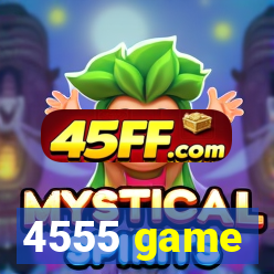 4555 game
